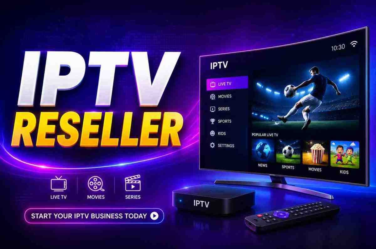 How to Start an IPTV Reseller Business in the UK — Complete 2026 Guide